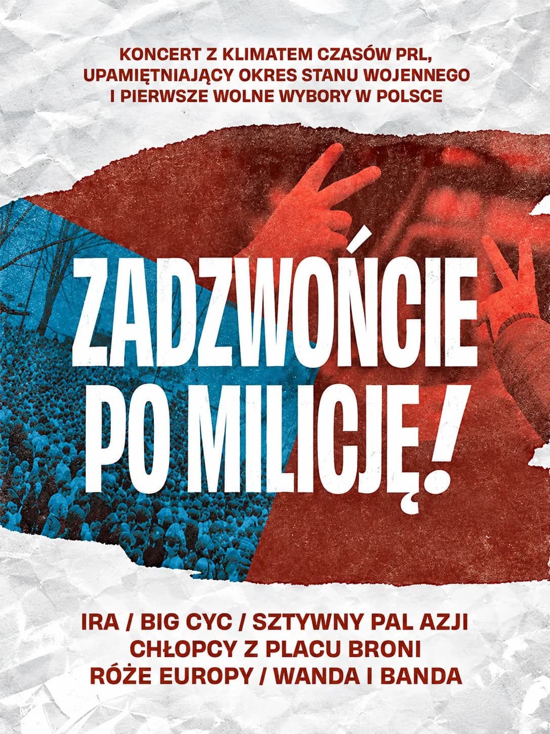 Zadzwońcie po milicję!