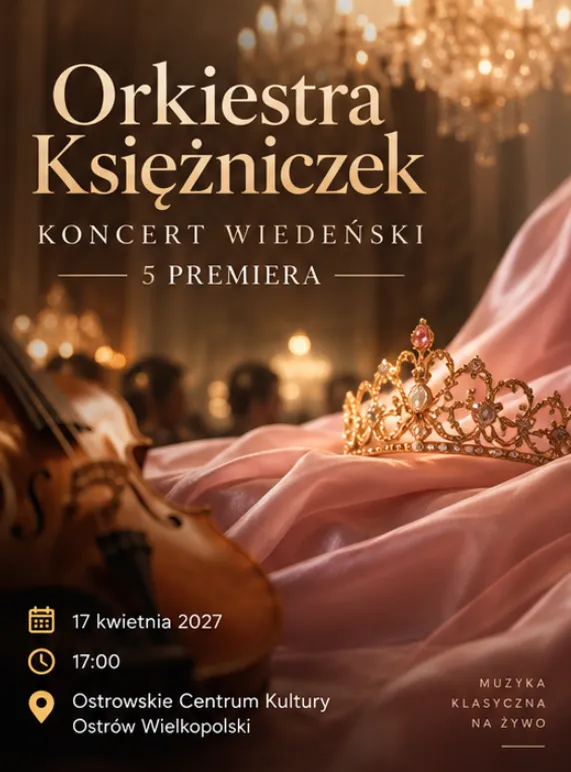 Orkiestra Księżniczek – Koncert Wiedeński 5 PREMIERA